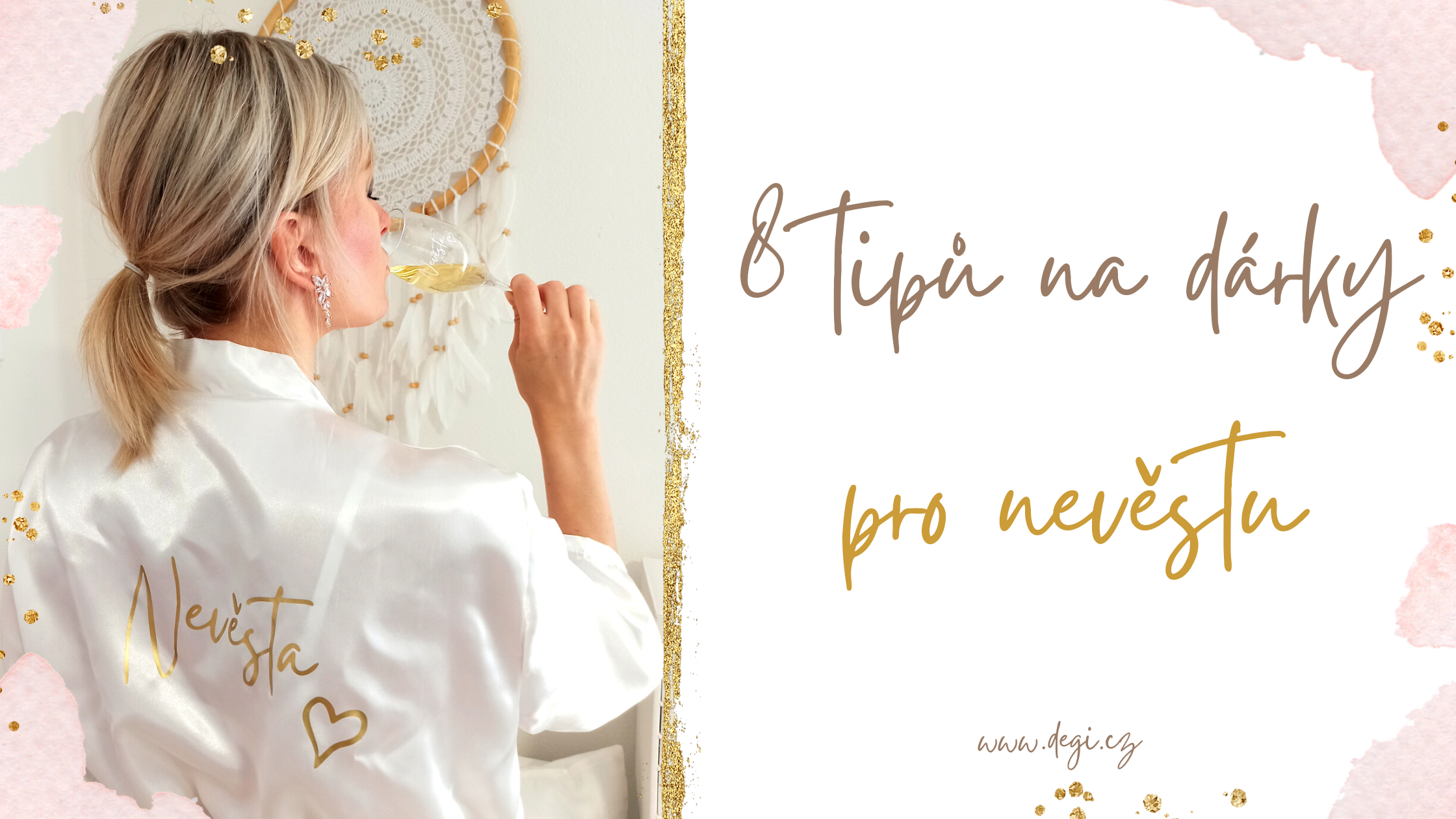 8 tipů na dárky pro nevěstu