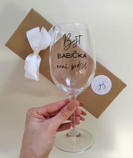 Sklenice na víno Být babička není prdel