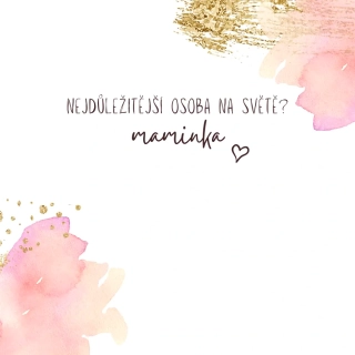 Dárková kartička Nejdůležitější osoba na světě? Maminka